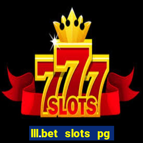 lll.bet slots pg online games